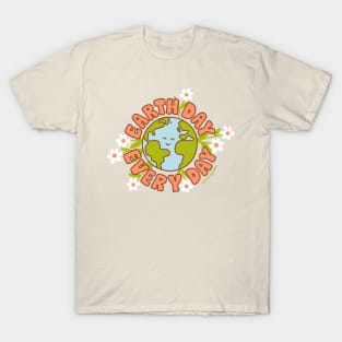 Earth Day Every Day T-Shirt